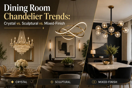 Dining Room Chandelier Trends: Crystal vs. Sculptural vs. Mixed-Finish